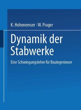 【预订】Dynamik Der Stabwerke: Eine Schwingu...