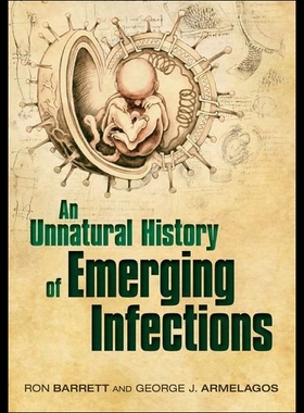 【预售】An Unnatural History of Emerging Infections