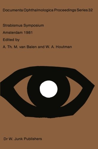 【预订】Strabismus Symposium Amsterdam, Sept... 书籍/杂志/报纸 科普读物/自然科学/技术类原版书 原图主图