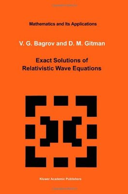 【预订】Exact Solutions of Relativistic Wave...