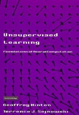 【预售】Geoffrey Hinton 2024年诺贝尔物理学奖得主 无监督学习 Unsupervised Learning: Foundations of Neural Computation