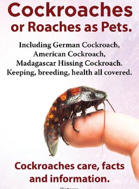 【预售】Cockroaches as Pets. Cockroaches Care, Facts a...