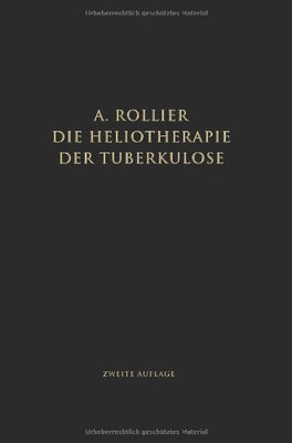 【预订】Die Heliotherapie Der Tuberkulose: M...