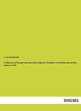 【预售】Ferdinand Von Wrangel Und Seine Reis...