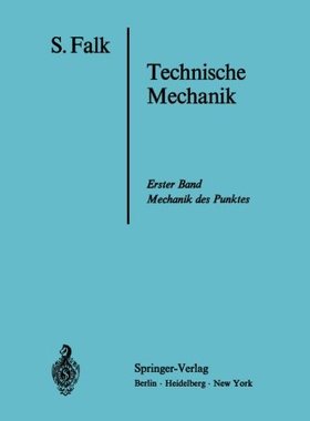 【预订】Lehrbuch Der Technischen Mechanik: E...