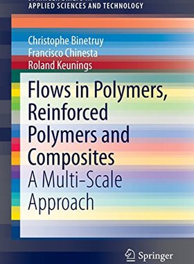 【预订】Flows in Polymers, Reinforced Polyme...