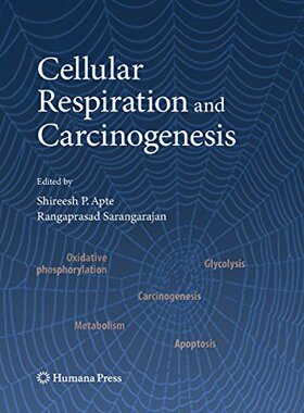 【预订】Cellular Respiration and Carcinogenesis
