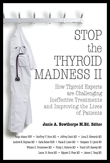 【预售】Stop the Thyroid Madness II: How Thyroid Experts