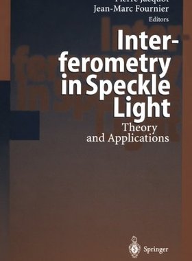 【预订】Interferometry in Speckle Light: The...