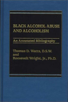 【预售】Black Alcohol Abuse and Alcoholism: ...