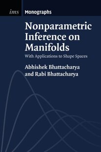 【预订】Nonparametric Inference on Manifolds