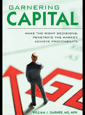 【预售】Garnering Capital: Make the Right Decisions. Pene