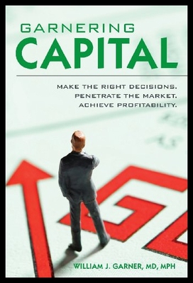 【预售】Garnering Capital: Make the Right Decisions. Pene