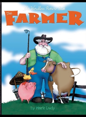 【预售】The Farmer: The Wordless Picture Book