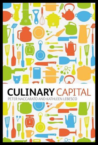 【预售】Culinary Capital. by Kathleen Lebesco, Peter Nacc