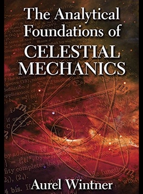 【预售】The Analytical Foundations of Celestial Mechanics