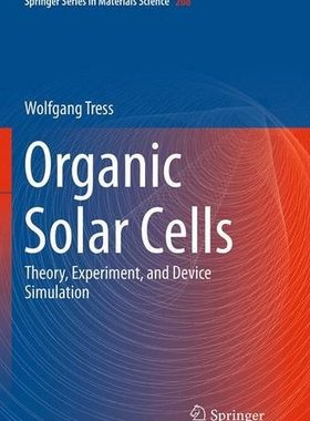【预订】Organic Solar Cells: Theory, Experim...