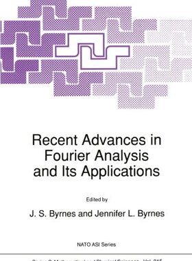 【预订】Recent Advances in Fourier Analysis ...