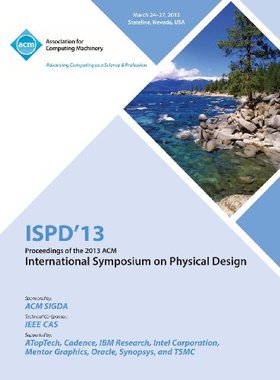 【预售】Ispd 13 Proceedings of the 2013 ACM International...