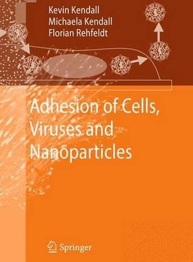 【预订】Adhesion of Cells, Viruses and Nanop...