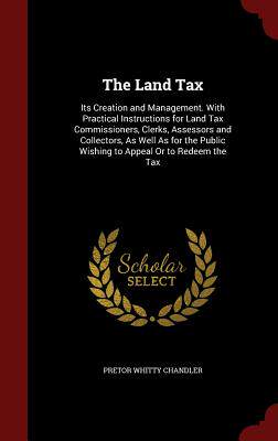 【预售】The Land Tax: Its Creation and Manag...