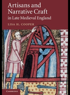 【预售】Artisans and Narrative Craft in Late Medieval Eng