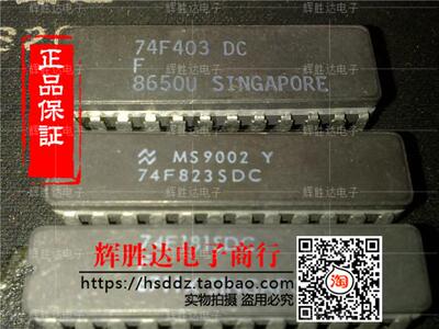 74F403DC 74F823SDC 74F181SDC进口现货
