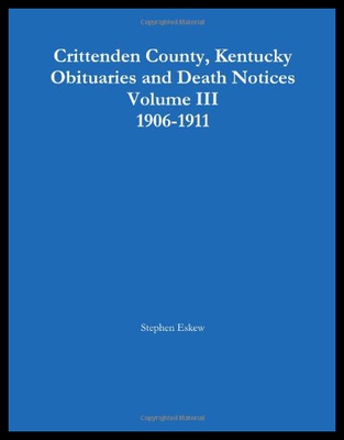 【预售】Crittenden County, Kentucky Obituaries and Death