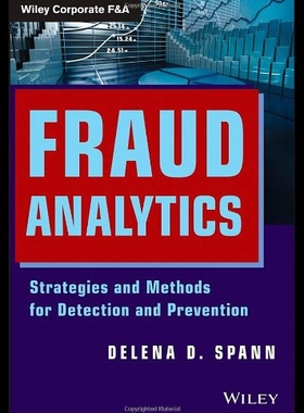Fraud Analytics: Strategies and Methods for Detec