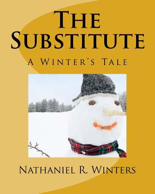 【预售】The Substitute: A Winter Holiday Tale