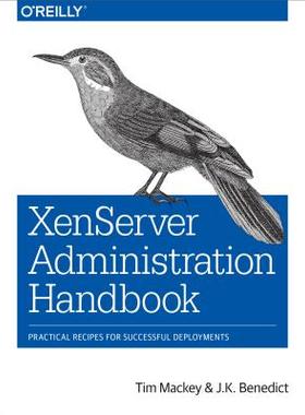 【预订】Xenserver Administration Handbook: P...