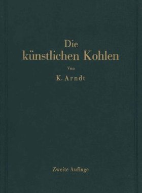 【预订】Die Kunstlichen Kohlen Fur Elektrisc...