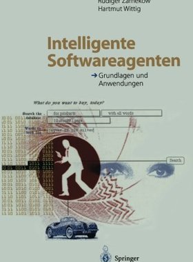 【预订】Intelligente Softwareagenten: Grundl...