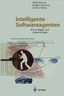 【预订】Intelligente Softwareagenten: Grundl...