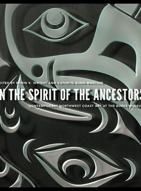 【预售】In the Spirit of the Ancestors: Contemporary Nort