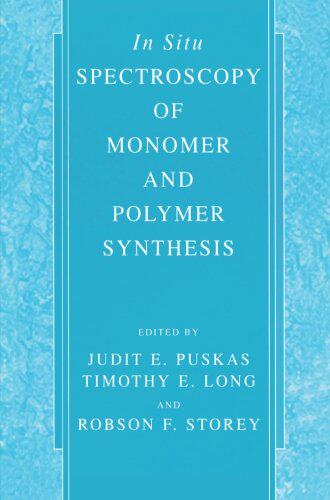 【预售】In Situ Spectroscopy of Monomer and Polymer Sy...