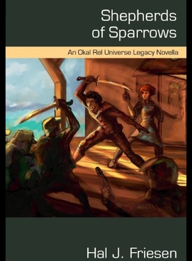 【预售】Shepherds of Sparrows: An Okal Rel Universe Legac