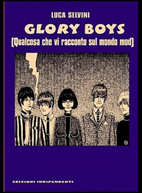 【预售】Glory Boys - Qualcosa Che VI Racconto Sul Mondo M