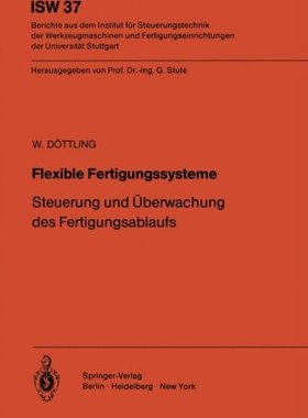 【预订】Flexible Fertigungssysteme: Steuerun...