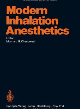 【预订】Modern Inhalation Anesthetics