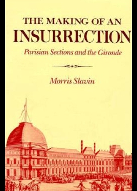 【预售】The Making of an Insurrection: Parisian Sections