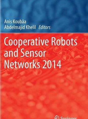 【预订】Cooperative Robots and Sensor Networ...