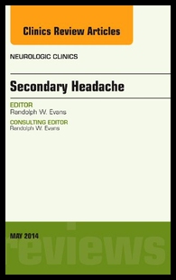 【预售】Secondary Headache, an Issue of Neurologic Clinic