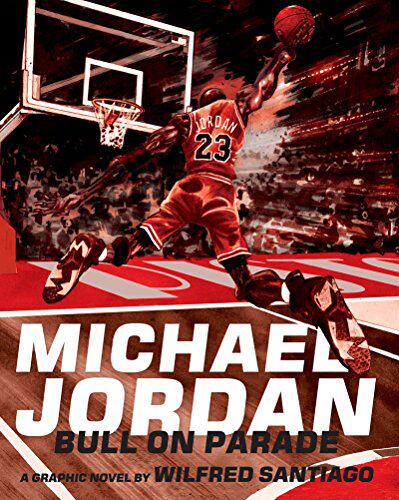【预售】Michael Jordan: Bull on Parade