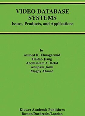 【预售】Video Database Systems: Issues, Products and A...