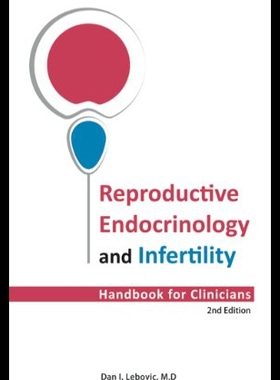 【预售】Reproductive Endocrinology and Infertility: Handb