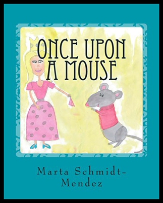 【预售】Once Upon a Mouse: A Story about Conquering Fear