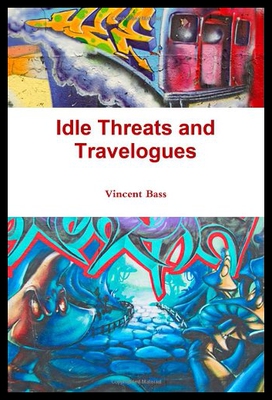 【预售】Idle Threats and Travelogues