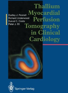 【预售】Thallium Myocardial Perfusion Tomography in Clini...