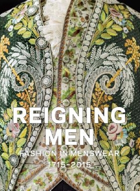 【预订】Reigning Men: Fashion in Menswear, 1...
